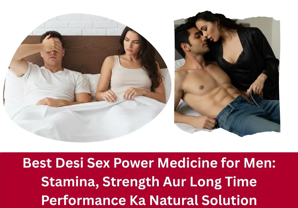 Best Desi Sex Power Medicine for Men – Size 7 Capsule Ayurvedic stamina aur strength booster